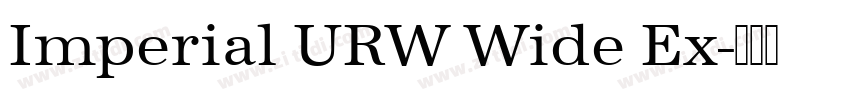 Imperial URW Wide Ex字体转换